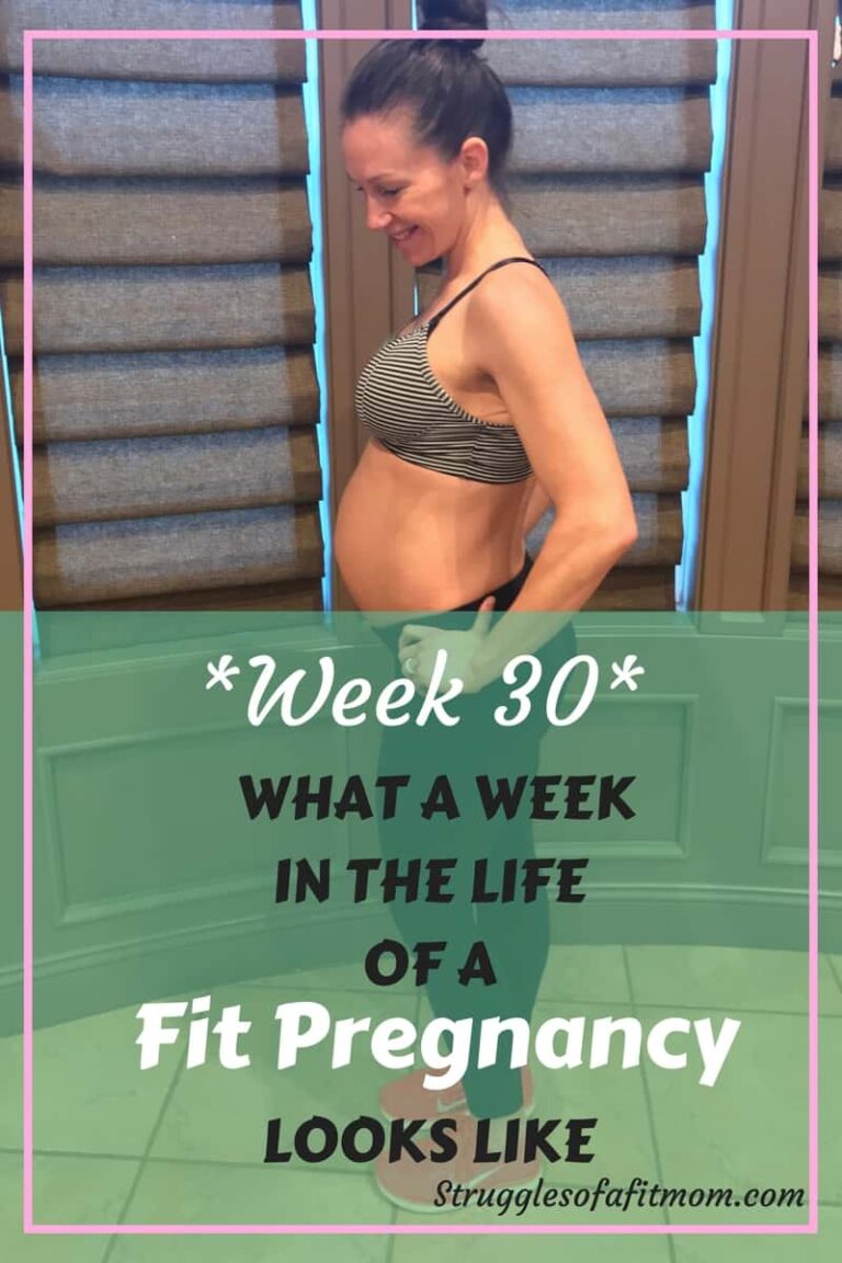 Week 30 Fit Pregnancy update