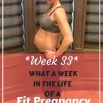 Fit pregnancy week 33
