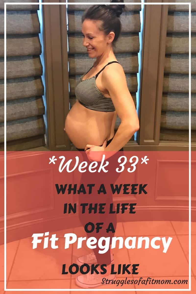 Week 33: Fit Pregnancy Update