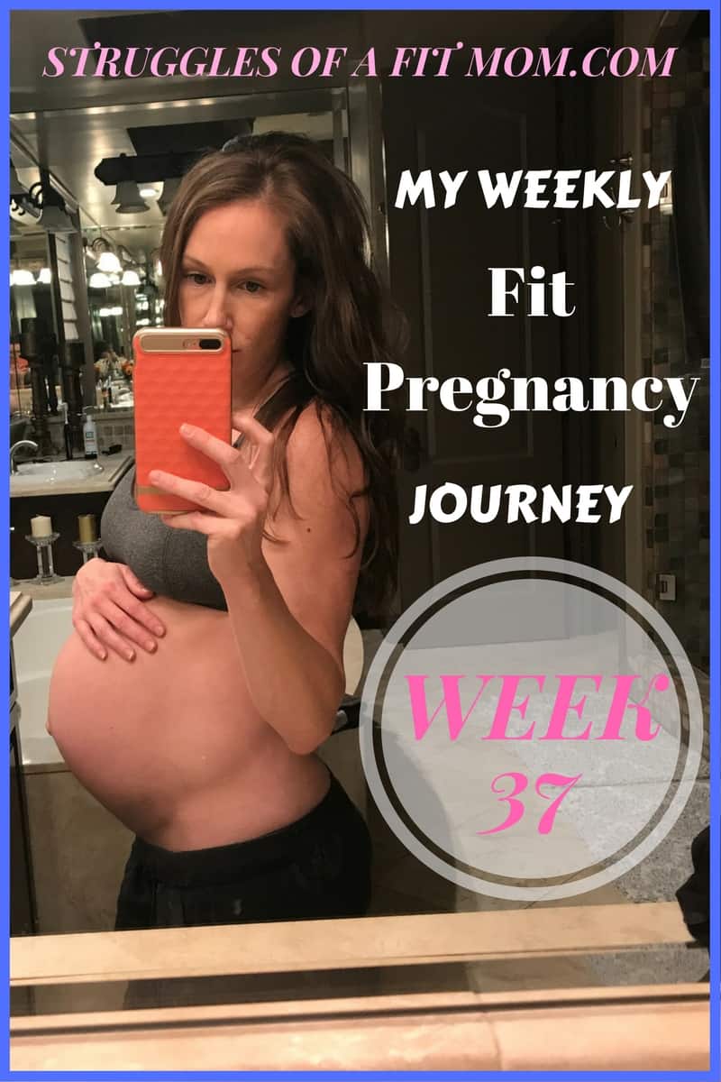 Week 37: Fit Pregnancy Update