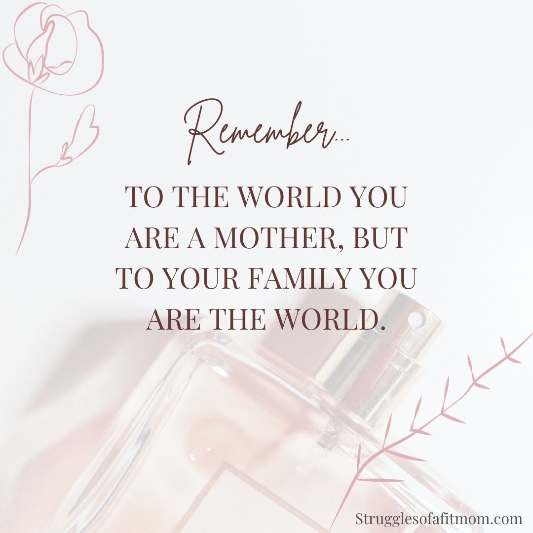 Citation sur une mère qui est tout pour sa famille