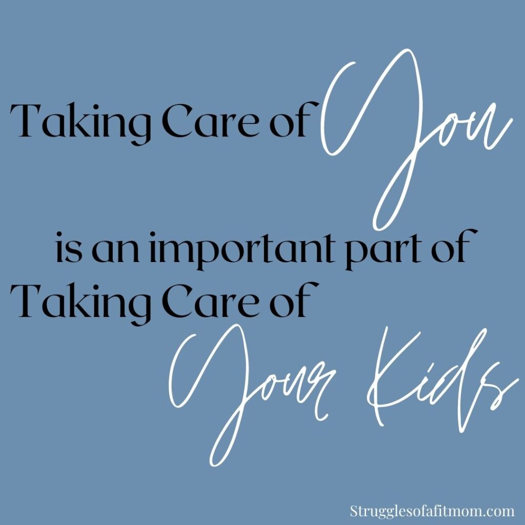 Quotes about the importance of self care for moms