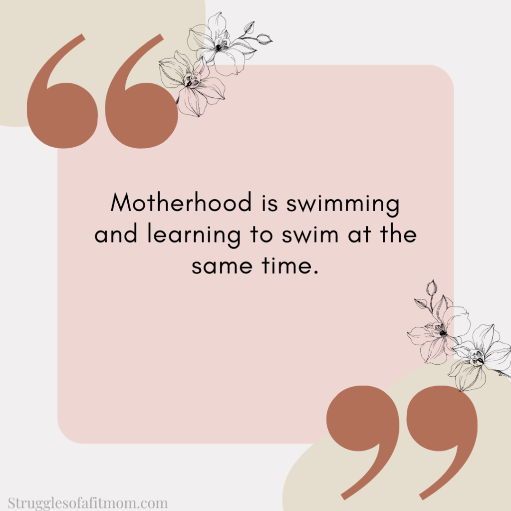 quote about learning motherhood