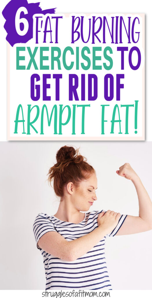 women flexing with text on picture that says 6 fat burning exercises to get rid of armpit fat