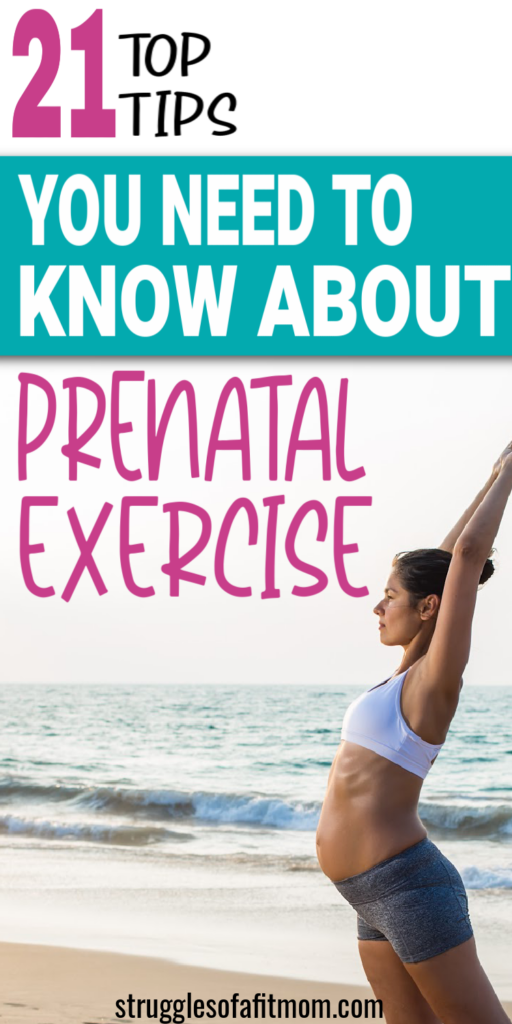 fit mom doing yoga at the beach with text saying 21 top tips you need to know about prenatal exercise